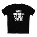 Who Jah Bless No Man Curse Tee
